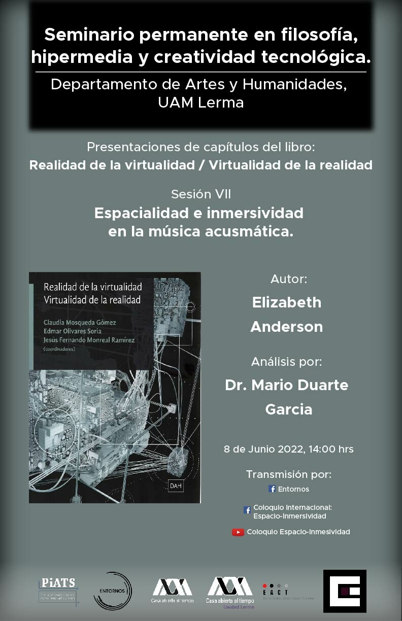 Seminario permanente en filosofiá, hipermedia y creatividad tenologica: Sesión VII: Espacialidad e inmersividad en la música acusmática, Lerma de Villada (Mexique), Mercredi 8 juin 2022