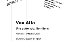 Vox Alia — Une autre voix, Son-sens, Le Senghor, Bruxelles (Belgique), mercredi 1 février 2023