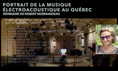Portrait de la musique électroacoustique au Québec: Concert 2 — Roxanne Turcotte, Studio dôme – Faculté de musique – Université de Montréal, Montréal (Québec), vendredi 27 janvier 2023