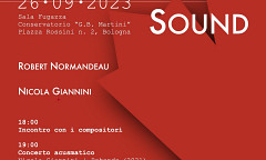 Dedans-dehors: Montréal Sound — Bologna, Sala Fugazza – Conservatorio di Musica Giovan Battista Martini, Bologna (Italy), tuesday, September 26, 2023