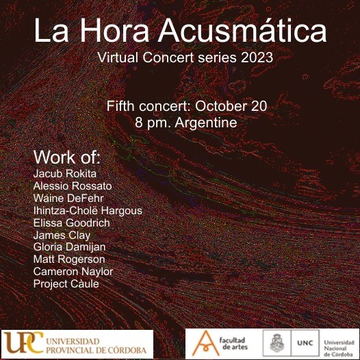 La Hora Acusmática 2023: Concierto virtual V, Córdoba (Argentine), Vendredi 20 octobre 2023