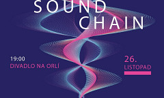 SoundChain: Koncert 1, Divadlo na Orlí – Janáčkova akademie múzických umění, Brno (Czech Republic), sunday, November 26, 2023