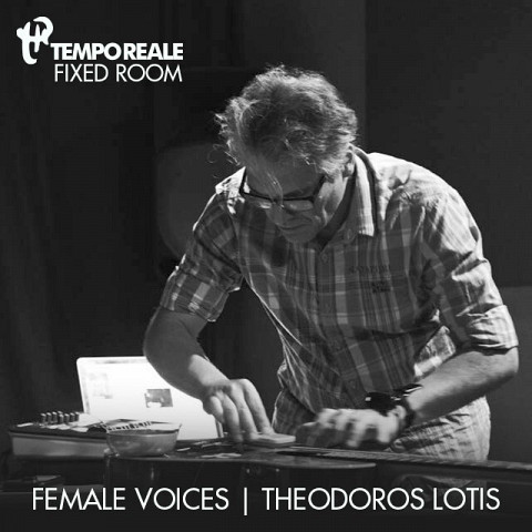 Fixed Room 2024-I: Female Voices: Theodoros Lotis, Limonaia di Villa Strozzi, Florence (Italie), samedi 10 février 2024