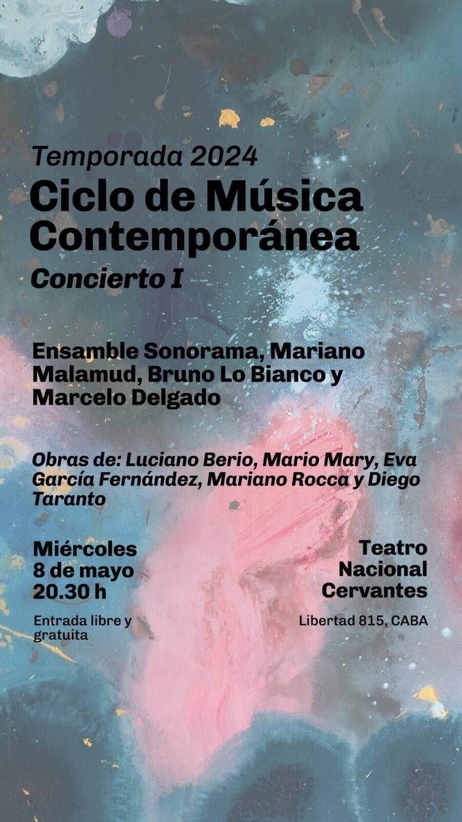Ciclo de Música Contemporánea: Concierto I, Teatro Nacional Cervantes, Buenos Aires (Argentina), Wednesday, May 8, 2024