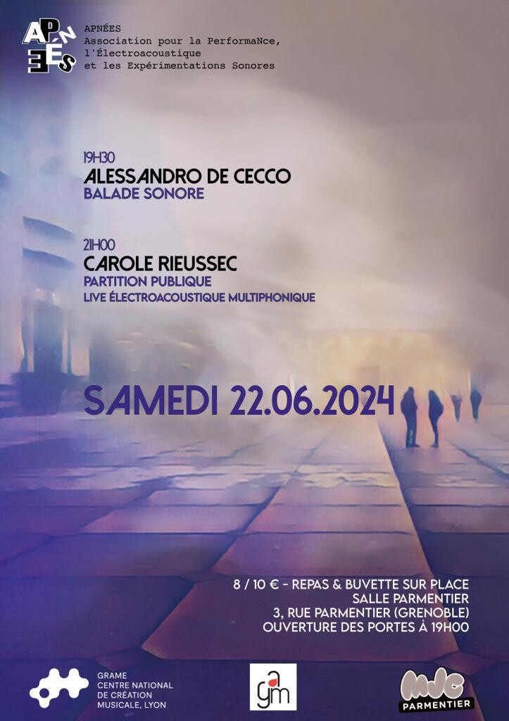 Paysages composés 2024: Partition publique; Gathering Matters, Espace Parmentier, Grenoble (Isère, France), Samedi 22 juin 2024
