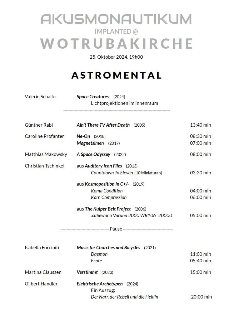 Akusmonautik #5: Astromental, Wotrubakirche, Vienna (Austria), Friday, October 25, 2024