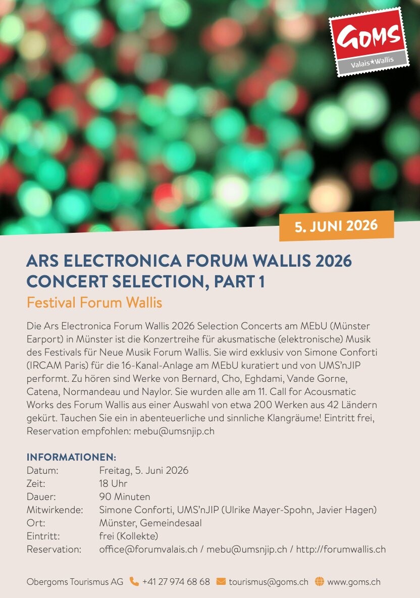 Forum Wallis 2026: Ars Electronica Forum Wallis Selection — Part 1, MEbU – Münster Earport, Goms (Switzerland), Friday, June 5, 2026