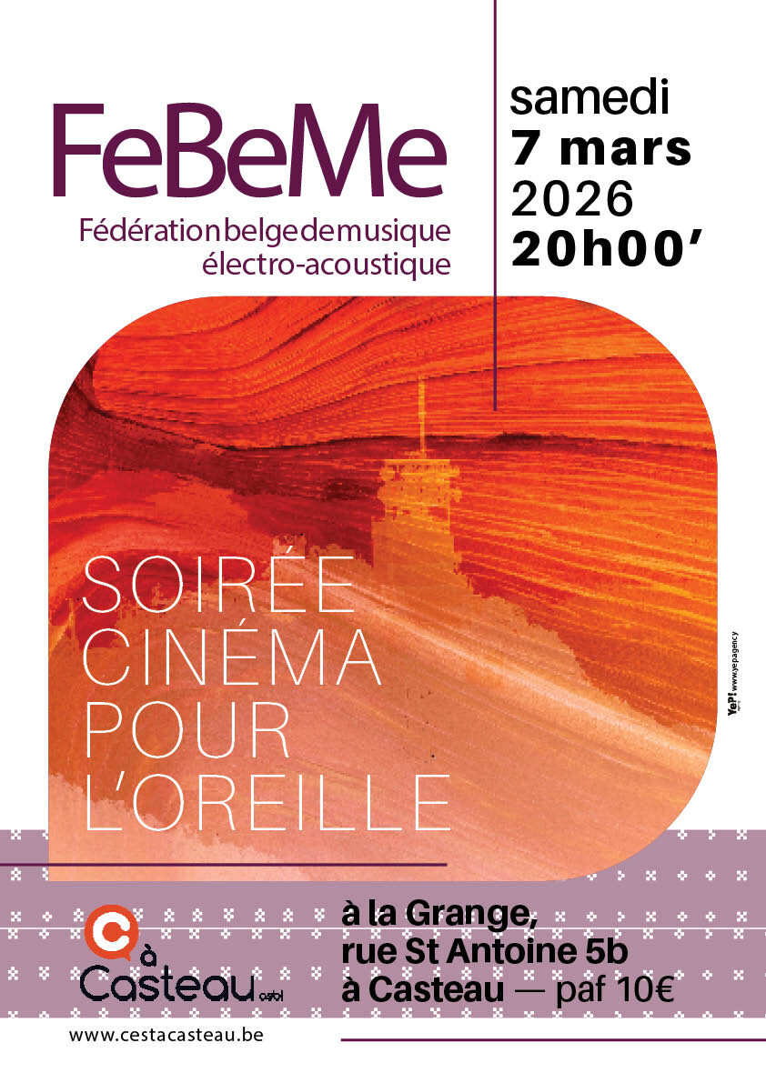 Soirée cinéma pour l’oreille, La Grange – Casteau, Soignies (Belgique), Samedi 7 mars 2026