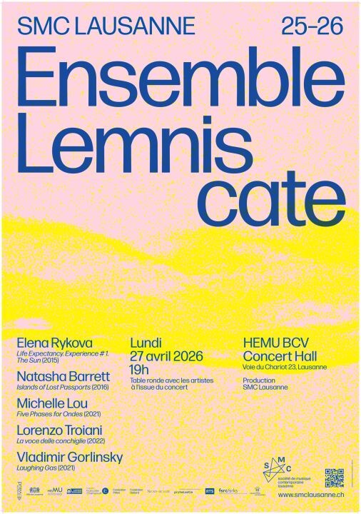 Ensemble Lemniscate, BCV Concert Hall – HEMU – Haute école de musique, Lausanne (Switzerland), Monday, April 27, 2026