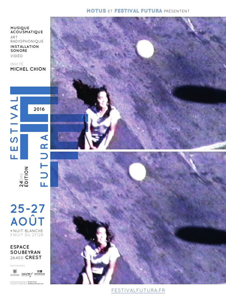 Futura 16, Crest (Drôme, France), 25 – 27 août 2016