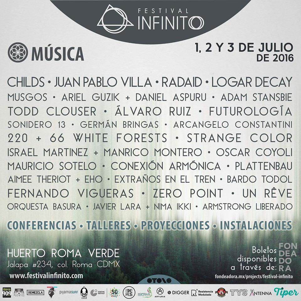 Festival Infinito, Mexico (Mexique), 1 – 3 juillet 2016