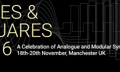 Sines & Squares 2016, Manchester (Angleterre, RU), 18 – 20 novembre 2016