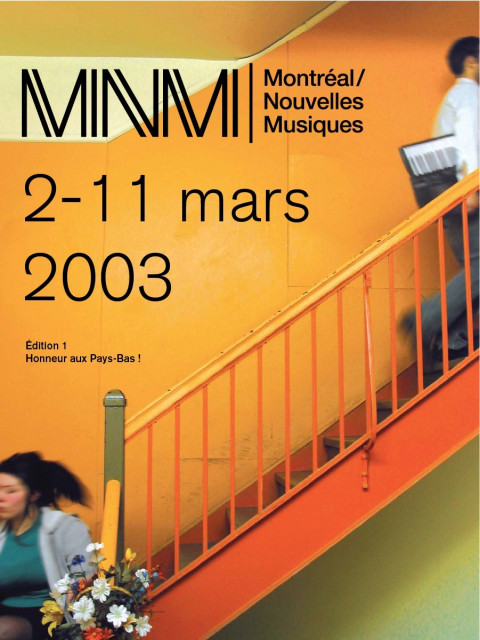 Montréal / Nouvelles Musiques 2003, Montréal (Québec), march 2  – 11, 2003
