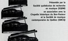 La semaine de musique québécoise pour le piano, Montréal (Québec), may 19  – 23, 1998