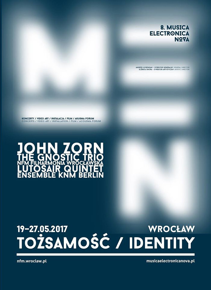 Musica Electronica Nova 2017, Wrocław (Pologne), 19 – 27 mai 2017