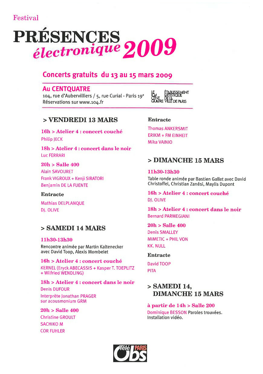 Présences «électronique», Paris (France), March 13  – 15, 2009