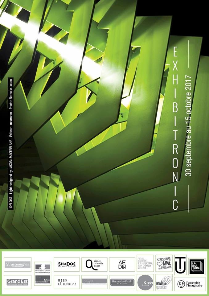 Exhibitronic #7, Strasbourg (Bas-Rhin, France), October 12  – 14, 2017