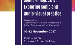 Sound / Image 2017, Londres (Angleterre, RU), 10 – 12 novembre 2017
