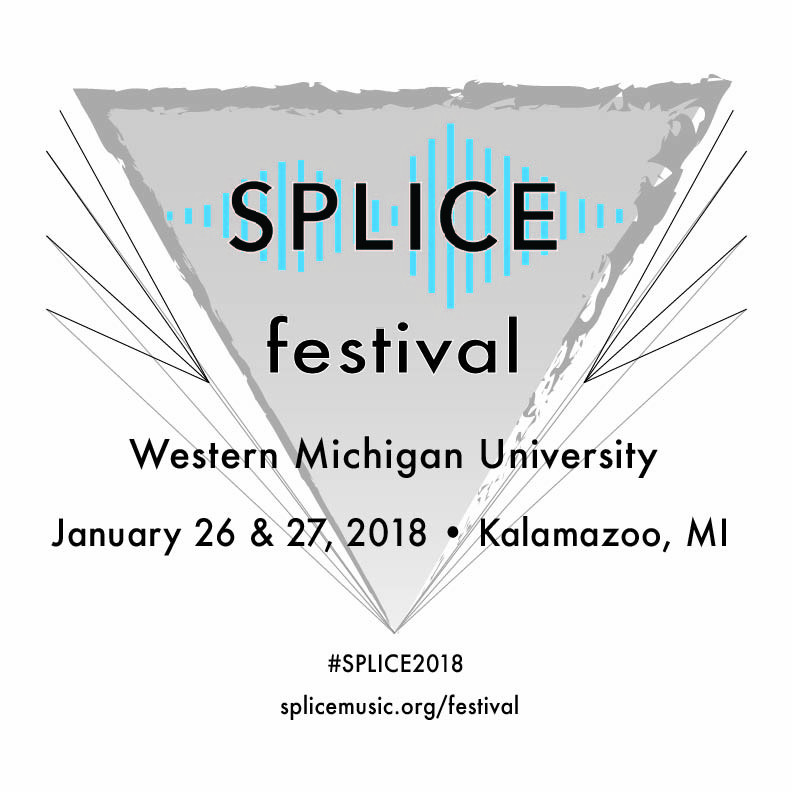 Splice Festival, Kalamazoo (Michigan, USA), January 26  – 27, 2018