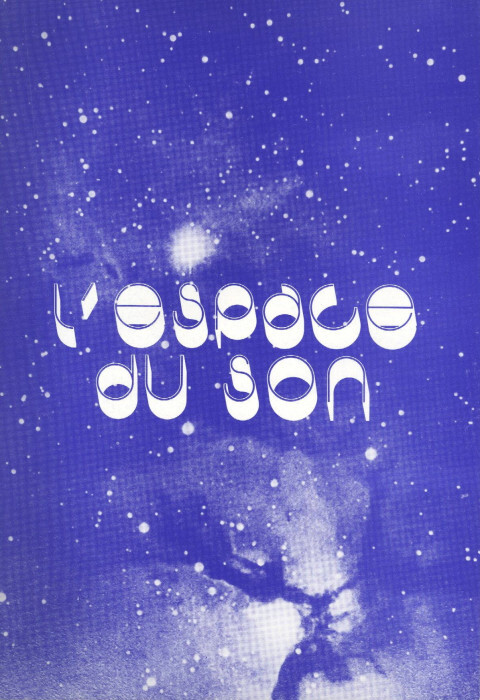 L’Espace du son 1984, Bruxelles (Belgique), 14 – 23 avril 1984