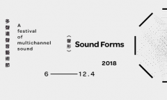 Sound Forms 2018, Hong Kong (China), april 6  – 12, 2018
