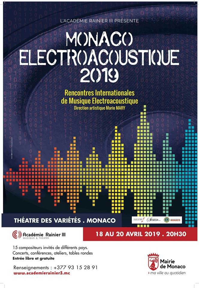 Monaco électroacoustique 2019, Monaco (Monaco), 18 – 20 avril 2019