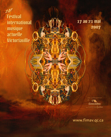 FIMAV 2007, Victoriaville (Québec), 17 – 21 mai 2007