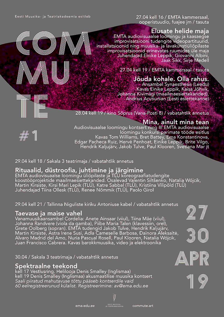 Commute #1, Tallinn (Estonia), April 27 – 30, 2019