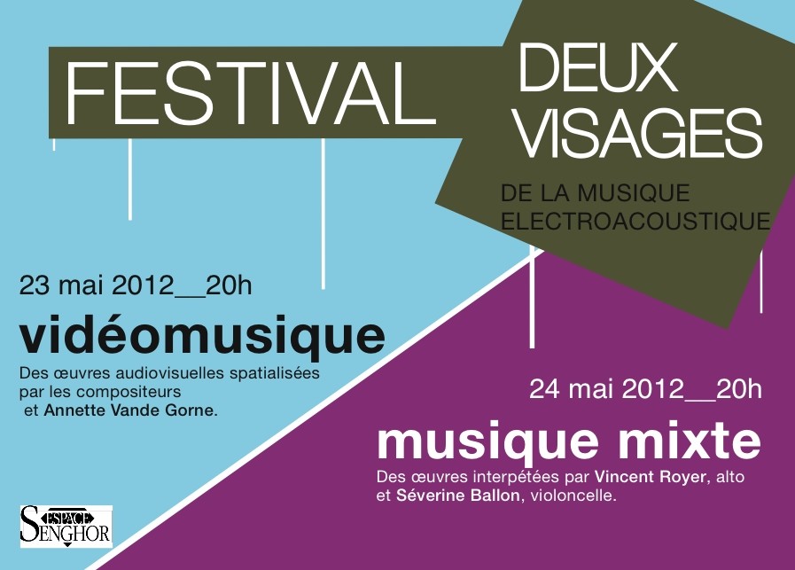 2 visages de la musique électroacoustique, Bruxelles (Belgique), 23 – 24 mai 2012