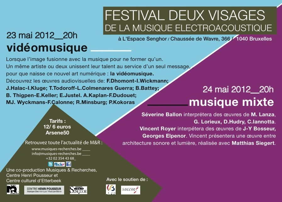 2 visages de la musique électroacoustique, Brussels (Belgium), May 23  – 24, 2012