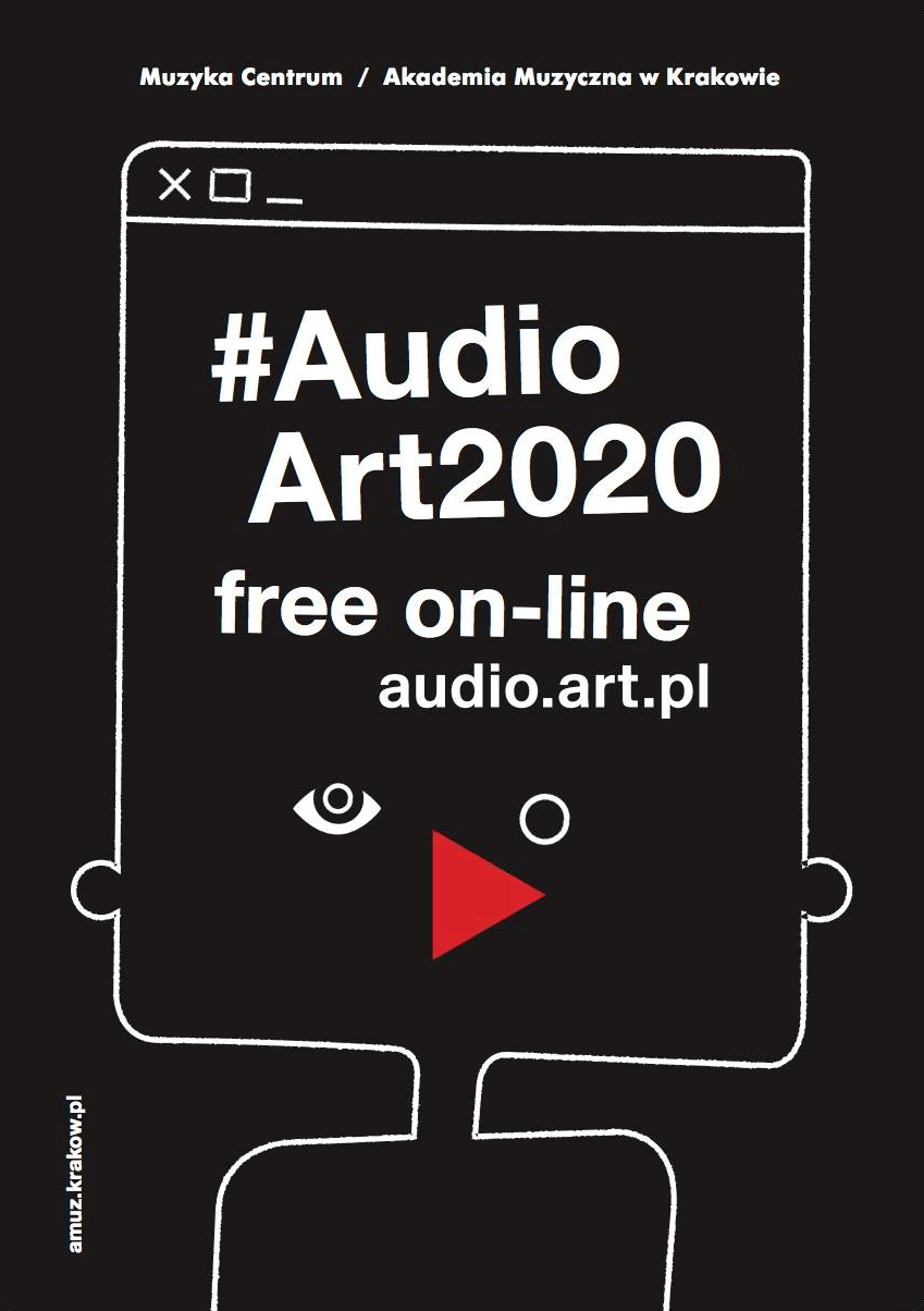Audio Art Festival 2020, Cracovie (Pologne), 10 – 22 novembre 2020