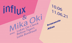 Influx & Mika Oki, Anderlecht (Belgique), 10 – 11 juin 2021