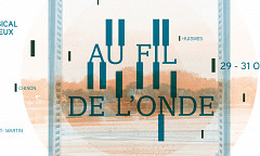 Festival Henri Dutilleux: Au fil de l’onde, Belgium, october 29  – 31, 2021