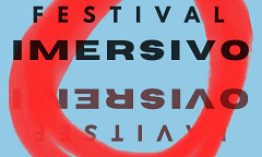 Festival Imersivo 2022, Lisbon (Portugal), february 19  – 20, 2022
