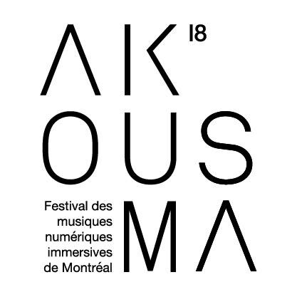 Akousma 18, Montréal (Québec), 11 – 14 octobre 2022