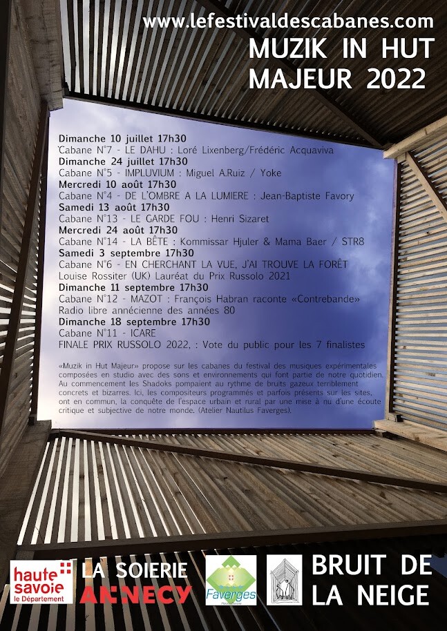 Muzik in hut majeur 2022, Faverges (Haute-Savoie, France), 10 juillet – 18 septembre 2022