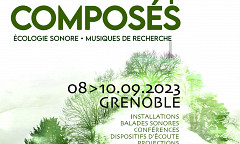 Paysages composés 2023, Grenoble (Isère, France), 8 – 10 septembre 2023