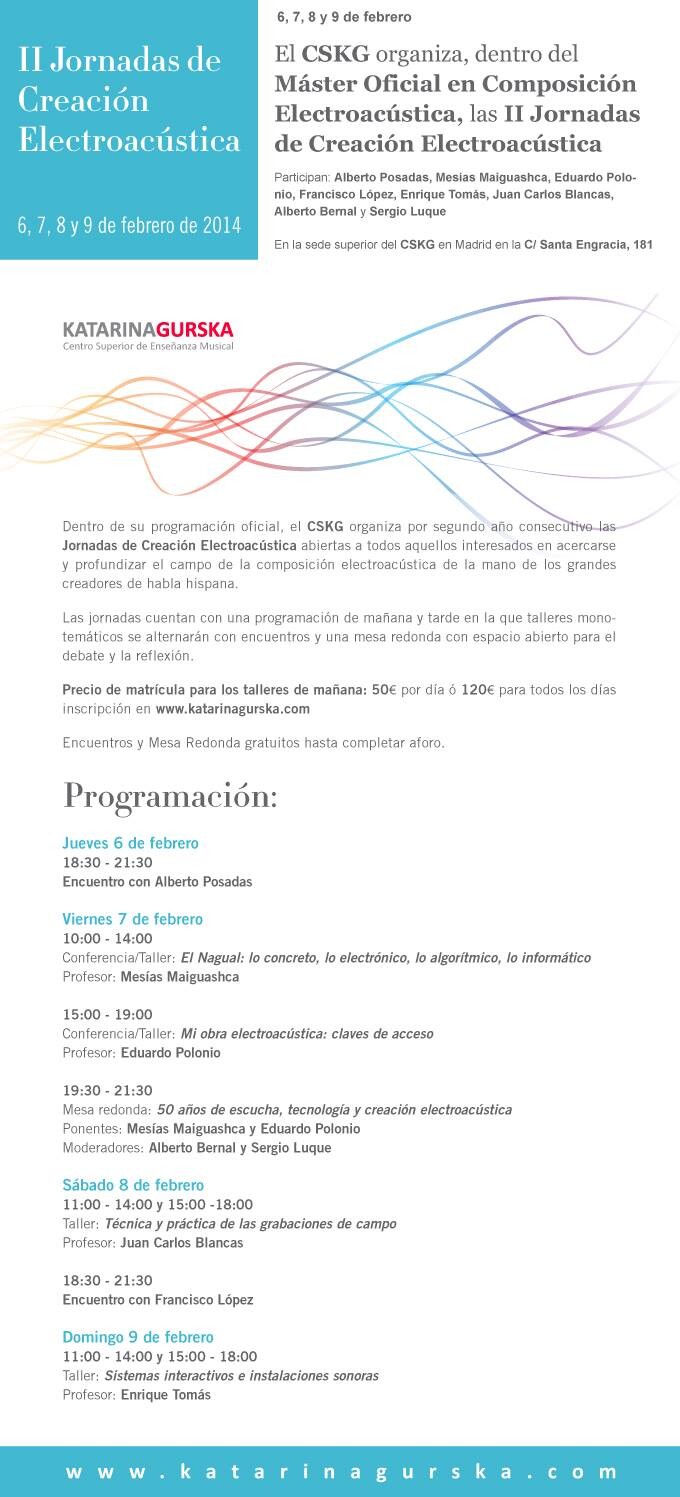 II Jornadas de Creación Electroacústica 2014, Madrid (Spain), February 6  – 9, 2014