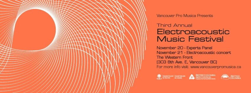 Third Annual Electroacoustic Music Festival, Vancouver (Colombie-Britannique, Canada), 20 – 21 novembre 2015