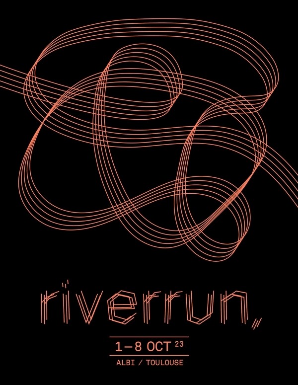 Festival Riverrun 2023, Albi (Tarn, France), 1 – 8 octobre 2023
