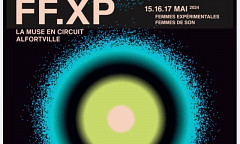 FF.XP, Alfortville (Val-de-Marne, France), 15 – 17 mai 2024