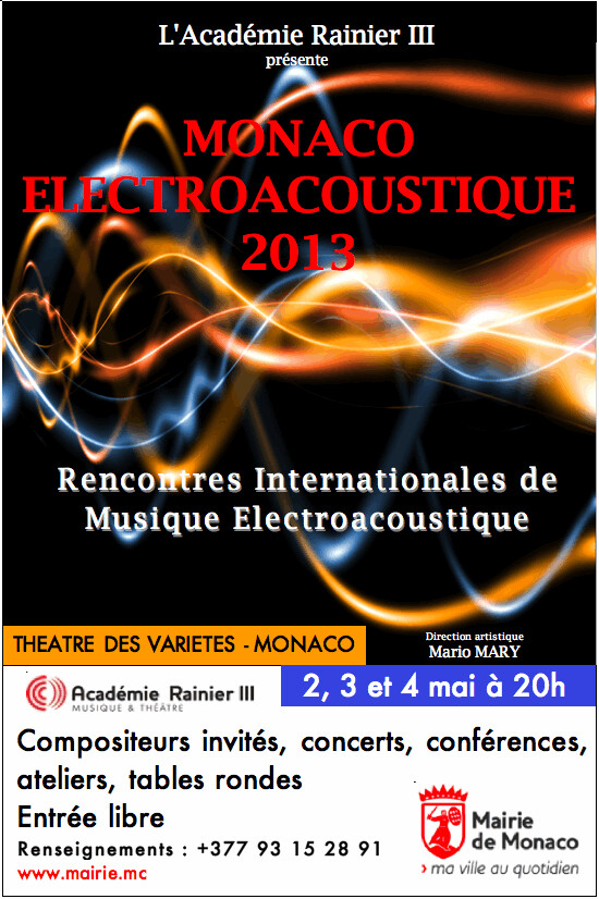 Monaco électroacoustique 2013, Monaco (Monaco), 2 – 4 mai 2013