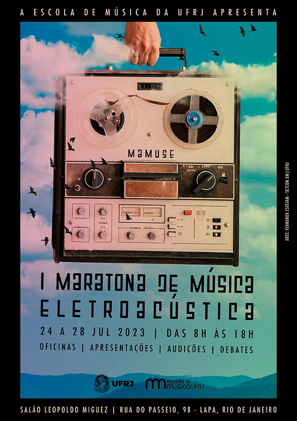 1ª Maratona de Música Eletroacústica, Rio de Janeiro (Brésil), 24 – 28 juillet 2023