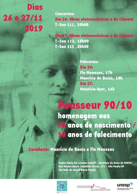 Pousseur 90/10 — Homenagem, São Paulo (Brazil), November 26  – 27, 2019