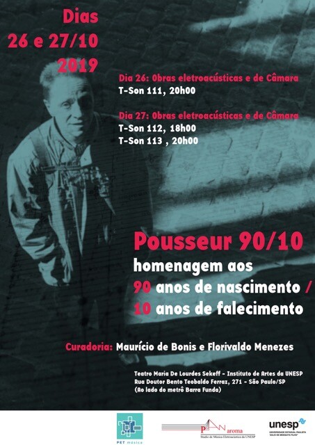 Pousseur 90/10 — Homenagem, São Paulo (Brazil), November 26  – 27, 2019