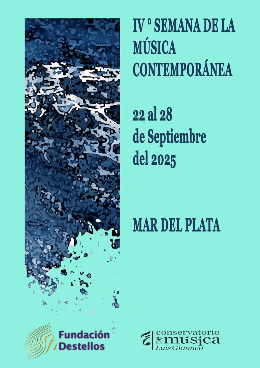 Semana de la música contemporánea Argentina, Mar del Plata (Argentine), 22 – 28 septembre 2025