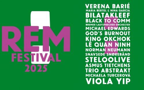 REM Festival 2025, Bremen (Germany), November 7  – 9, 2025