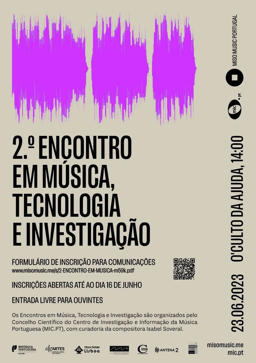 2o Encontro em Música, Tecnologia e Investigação, Lisbonne (Portugal), 23 juin 2023