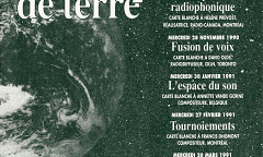 Clair de terre II, Montréal (Québec), september 26, 1990 – March 20, 1991