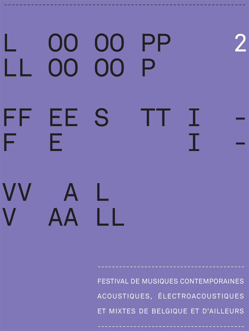 Festival Loop 2, Bruxelles (Belgique), 26 – 28 novembre 2009